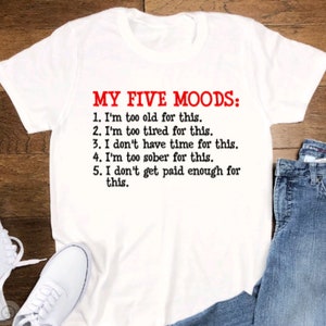 My Five Moods, Unisex White Short Sleeve T-shirt ..