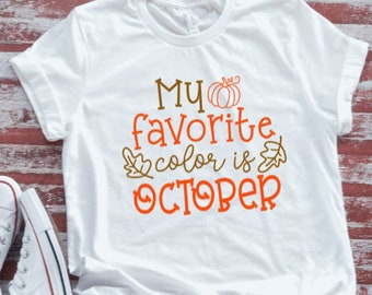 My Favorite Color is October Fall Season White Short Sleeve T-Shirt
