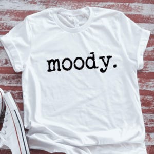 Moody, White Short Sleeve T-shirt with FREE SHIPPING