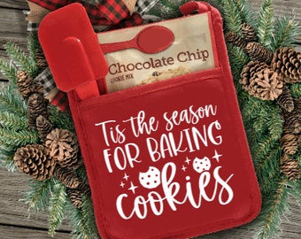 Tis The Season For Baking Cookies, Red Oven Mitt, Potholder. Perfect Gift Idea with FREE SHIPPING