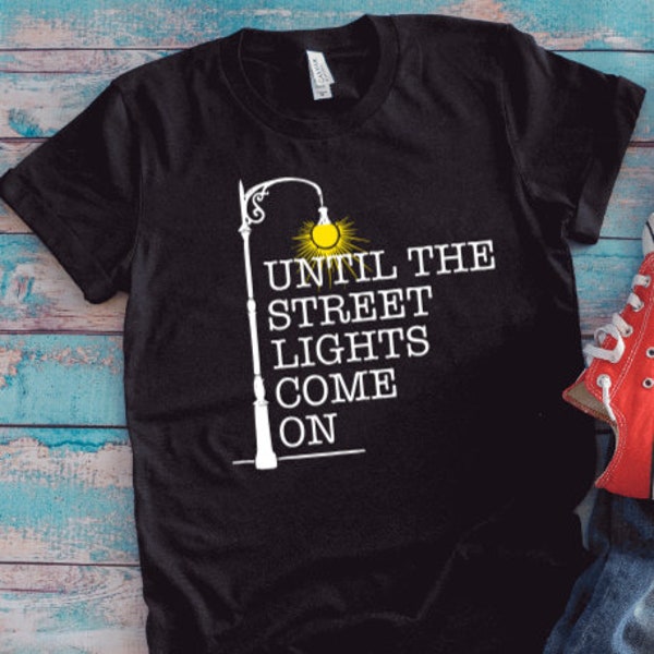 Until The Street Lights Come On, Black Unisex Short Sleeve T-shirt with FREE SHIPPING