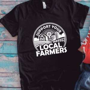 Support Your Local Farmers, Black Unisex Short Sleeve T-shirt with FREE SHIPPING
