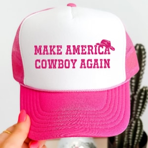 Make America Cowboy Again, Pink Trucker Hat for Women, Otto Trucker Cap, Trendy Trucker Hats, Mom Trucker with Free Shipping