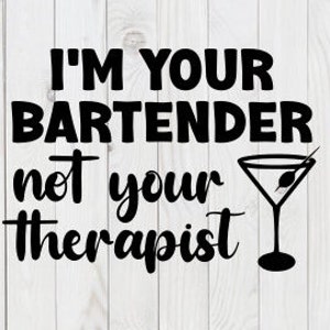 Sono il tuo barista, non il tuo terapista, divertente file SVG, png, pdf, dxf, download digitale, file di taglio cricut