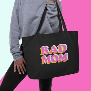 Rad Large Tote Bag, Rad Mom Canvas Tote Bag, Shoulder Beach tote bag gift, Grocery Bag 80s gifts, Cool Mom gift, Organic cotton tote bag