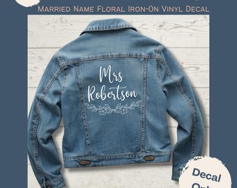 Married Name Floral Iron-On Vinyl Decal – Bride Jacket / Wedding Hoodie Decoration