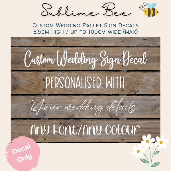 CUSTOM PALLET Sign Decals 6.5cm High, Wedding Pallet Decals, Rustic Bridal Shower, DIY Decoration, Wooden Slat Decal up to 100cm wide