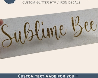 Custom Glitter Iron On Decal: Personalized HTV Vinyl Stickers