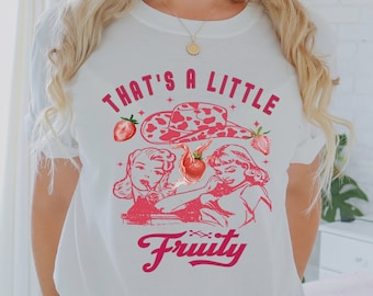 That's a little fruity- Funny Lesbian Tshirt- Lgbt equality shirt- Lesbian gift- Lesbian pride outfit- Cute lgbt shirt- Lesbian meme-Lez tee