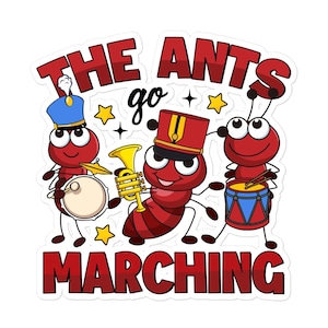 The Ants Go Marching Bubble-free stickers, Bumper sticker, Laptop sticker, Water bottle sticker