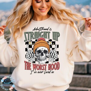 Adulthood is the Worst Hood Unisex Sweatshirt - Humorous Adulting Sweatshirt, Relatable Humor Top, Gift for Millennials & Gen Z