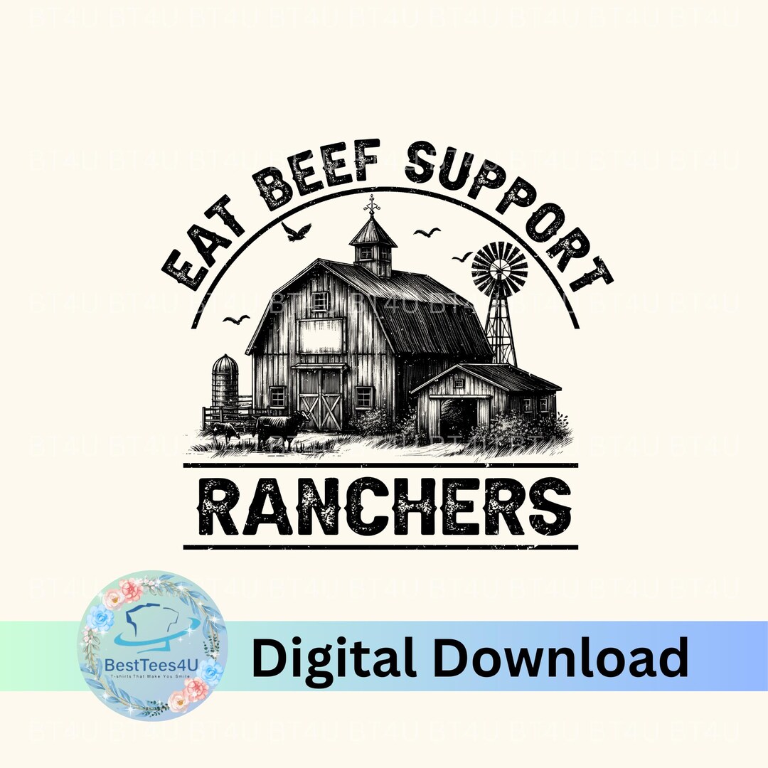 Eat Beef Support Ranchers PNG, Country PNG, Sublimation Design, Western ...