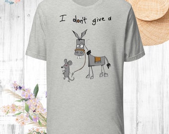 I Don&#39;t Give a Rats Ass Unisex t-shirt, Funny humor shirt, Sarcastic tee, Rat shirt, Donkey t-shirt