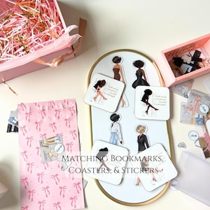 May include: A set of matching bookmarks, coasters, and stickers featuring illustrations of women in stylish outfits. The coasters are square and have a white background with black text that reads "With each and every day, in love, we're planted, to grow and blossom together".