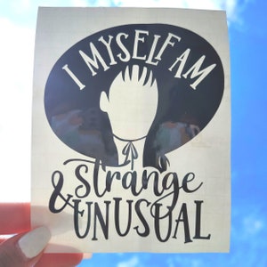 I Myself Am Strange And Unusual Decal Sticker