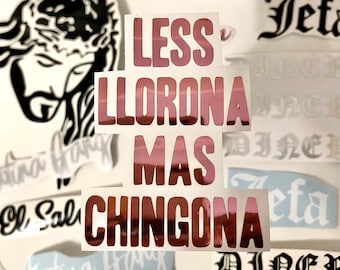 Menos decalque da etiqueta do Mas Chingona de Llorona | Decalque de vinil latino