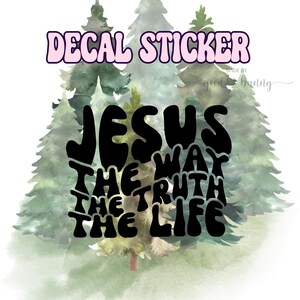 Jesus Decal | Jesus Sticker | Catholic Decal | Religious Decal | Religious Sticker | Catholic Sticker | Christian Sticker