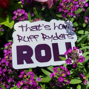 That's How Ruff Ryders Roll Sticker x2 | Hip Hop Stickers | Rap Stickers | Sticker Bundle