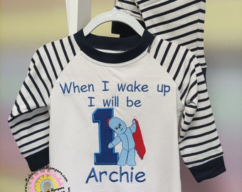 Iggle Piggle Embroidered When I Wake Up I Will Be Birthday Pj Pyjama - Night before Birthday Set Decorated Item 1st 2nd 3rd 4th 5th 6th