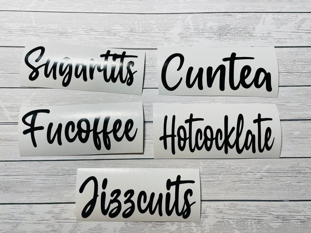 Mature, Swear Word Tea, Coffee, Sugar, Personalised Decals, Custom