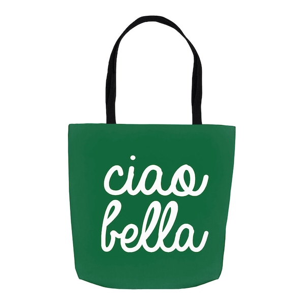 Ciao Bella Tote Bag - Green