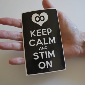 Keep Calm & Stim On Neurodiversity Autism Positive Sticker
