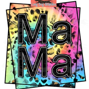 Leopard Tie Dye MaMa Digital PNG File for Sublimation or Print and Cut