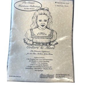 May include: A vintage sewing pattern for a child's dress with a dropped yoke front and smocking. The pattern includes instructions for twelve collar variations, a floral monogram alphabet, and embroidery techniques. The pattern is titled "Collars & More: The Ultimate Supplement for the Ellen McCarn Yoke Dress".