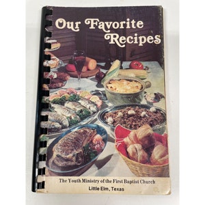 Cookbook Recipes Youth Ministry of the First Baptist Church Little Elm TX