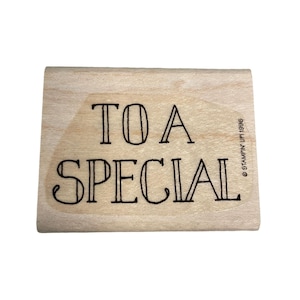 NEW NO INK Stampin Up Mounted Rubber Stamp To a Special