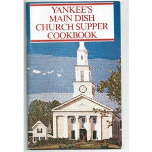 Vintage Yankees Main Dish Church Supper Cookbook