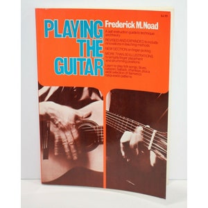 Playing The Guitar Self Guide Vintage 1972 Sheet Music Frederick M Noad Songbook