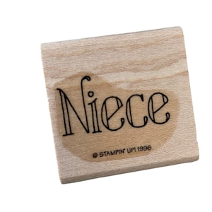 NEW NO INK Stampin Up Mounted Rubber Stamp Niece