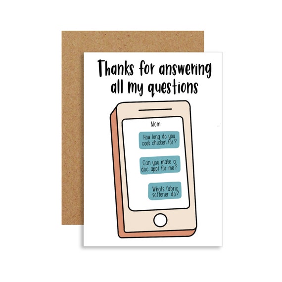 Thanks for Answering My Questions Mom Card Greeting Card - Etsy UK Thanks for Answering My Questions Mom Card Greeting Card - Etsy UK