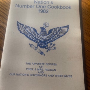 Nations Number One Cookbook Favorite Recipes Ronald Nancy Reagan Governors Wives Vintage Cookbook 1982