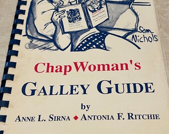 Chap Woman’s Galley Guide 1991 Vintage Cookbook Anne Sirna Antonia Ritchie Recipes for Sailing Boating Chesapeake Bay Maryland