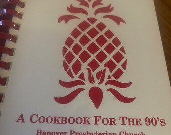 Hanover Hospitality Hanover Presbyterian Church Wilmington Delaware Vintage Fundraising Cookbook 1990