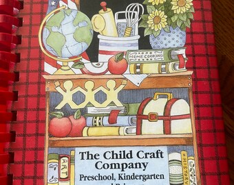 The Child Craft Company Preschool, Kindergarten and Primary Seaford Delaware 2008 Cookbook