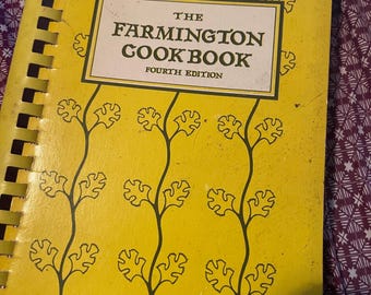 The Farmington Cookbook Fourth Edition 1968 1974 Louisville Kentucky Fundraising Cookbook