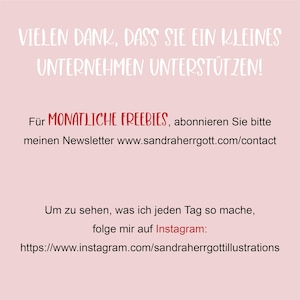 May include: A pink background with white and red text. The text reads "VIELEN DANK, DASS SIE EIN KLEINES UNTERNEHMEN UNTERST&Uuml;TZEN!" and "F&uuml;r MONATLICHE FREEBIES, abonnieren Sie bitte meinen Newsletter www.sandraherrgott.com/contact". Also includes Instagram information.