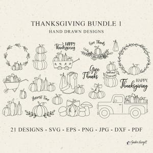 May include: Thanksgiving-themed digital design bundle with hand-drawn illustrations. Includes pumpkins, wreaths, a wagon, a truck, and text elements like "Happy Thanksgiving" and "Give Thanks." The bundle contains 21 designs in various file formats.