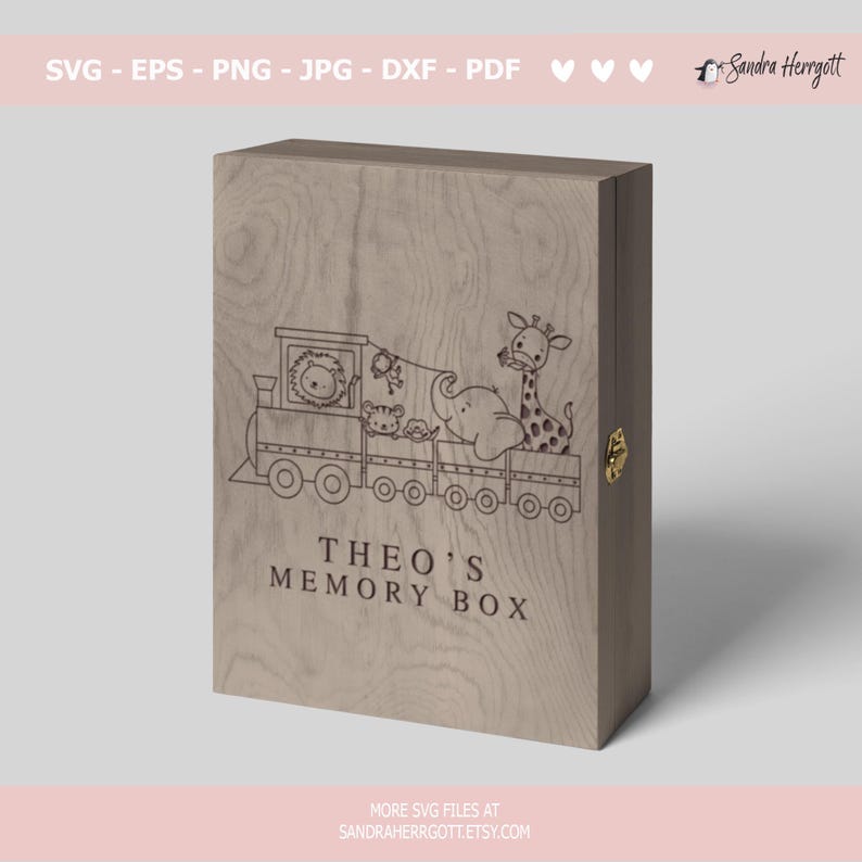 May include: A wooden memory box with a train illustration carrying a lion, tiger, elephant, and giraffe. The text "THEO'S MEMORY BOX" is below the train. The box has a gold-colored clasp and the text "SVG - EPS - PNG - JPG - DXF - PDF" at the top.