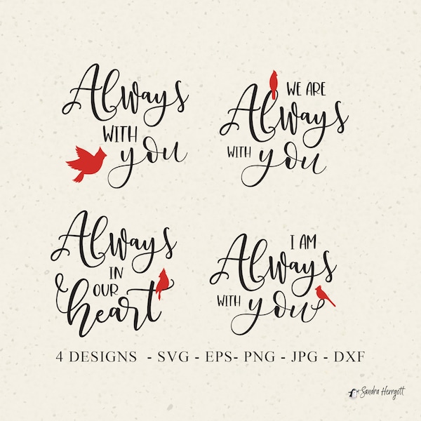 Always with you Plotter File Svg Dxf Png Jpg Eps Bird Cricut Cardinal Memorial Quote Silhouette Clipart Sweet Vinyl Cut File Condolence Gift