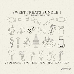 May include: A digital art bundle titled "Sweet Treats Bundle 1" with 23 hand-drawn designs of sweets. The black and white illustrations include candies, cakes, cookies, ice cream, and a chocolate bar. The image also lists file formats: SVG, EPS, PNG, JPG, DXF, and PDF.