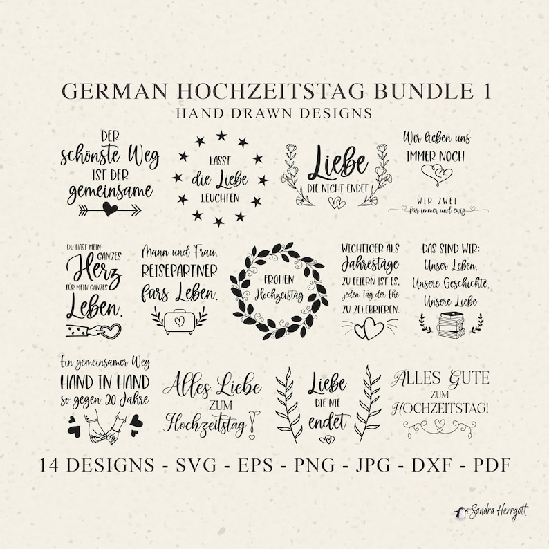 May include: A bundle of 14 hand-drawn German wedding designs in SVG, EPS, PNG, JPG, DXF, and PDF formats. The designs feature phrases such as "Love never ends" and "Happy Anniversary!" in black and white.