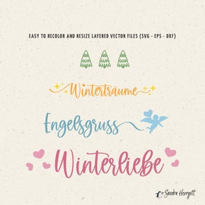 May include: A digital design graphic with the text "Wintertr&auml;ume", "Engelsgruss", and "Winterliebe" in various colors. The design includes small illustrations of Christmas trees, a cupid, and hearts. The text "EASY TO RECOLOR AND RESIZE LAYERED VECTOR FILES (SVG - EPS - DXF)" is at the top.