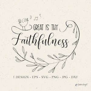 Könnte beinhalten: Schwarz-weiß-Illustration eines singenden Vogels mit Noten darüber. Der Text "GREAT IS THY FAITHFULNESS" ist in einer dekorativen Schrift mit einem floralen Kranz darum geschrieben.