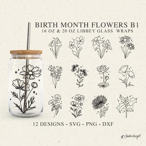 Mois de naissance fleur LIBBEY GLASS SVG 16 & 20 oz boîte botanique tasse Wrap Design vinyle coupé fichier pour Cricut Silhouette Floral Bouquet fleurs sauvages