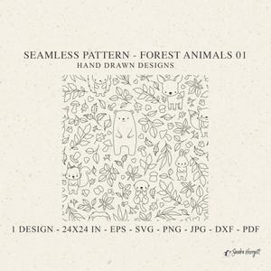 May include: A seamless pattern design featuring hand-drawn forest animals and foliage. The design includes a bear, fox, rabbit, and other animals, along with leaves and mushrooms. The text reads "SEAMLESS PATTERN - FOREST ANIMALS 01" and "1 DESIGN - 24X24 IN".