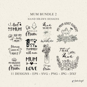 Mum Plotter File SVG DXF PNG Botanical Cricut Flower Silhouette Thank you Flower Clipart I love you For Mum You are my sunshine Hello Floral